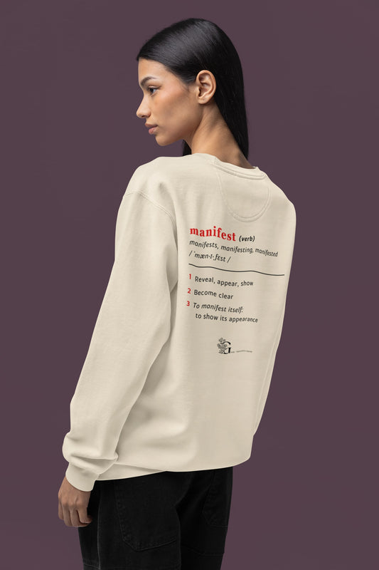 Good Thoughts Centre Sweater - Achterzijde: Definitie van manifesteren (Engels) & logo. Kleur: Natural Raw