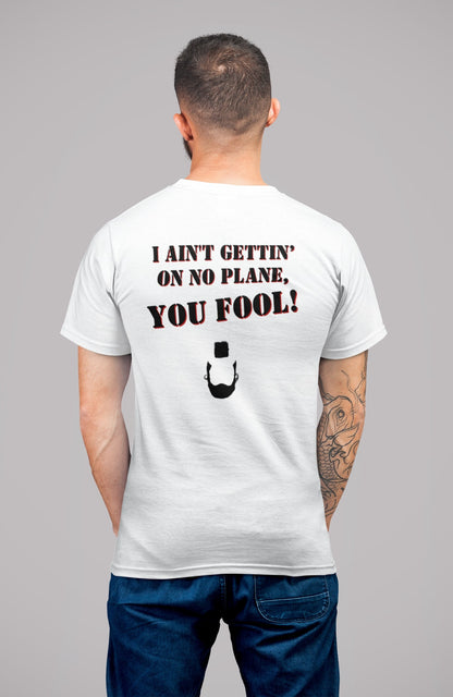 You fool! Beroemde quote van BA Baracus uit The A-Team. 100% biologisch katoen - Kleur: White