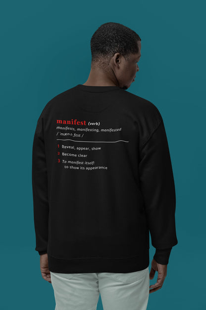 Good Thoughts Centre Sweater - achterzijde: Definitie van manifesteren (Engels). Zonder logo. Kleur: Black
