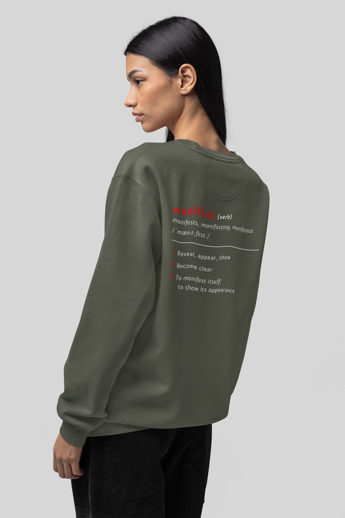 Good Thoughts Centre Sweater - achterzijde: Definitie van manifesteren (Engels). Zonder logo. Kleur: Khaki