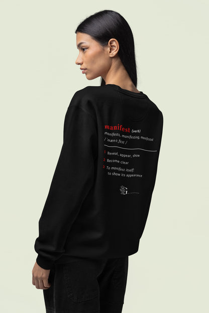 Good Thoughts Centre Sweater - Achterzijde: Definitie van manifesteren (Engels) & logo. Kleur: Black