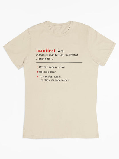 Good Thoughts Centre T-shirt - voorzijde: Definitie van manifesteren (Engels). Zonder logo. Kleur: Natural Raw