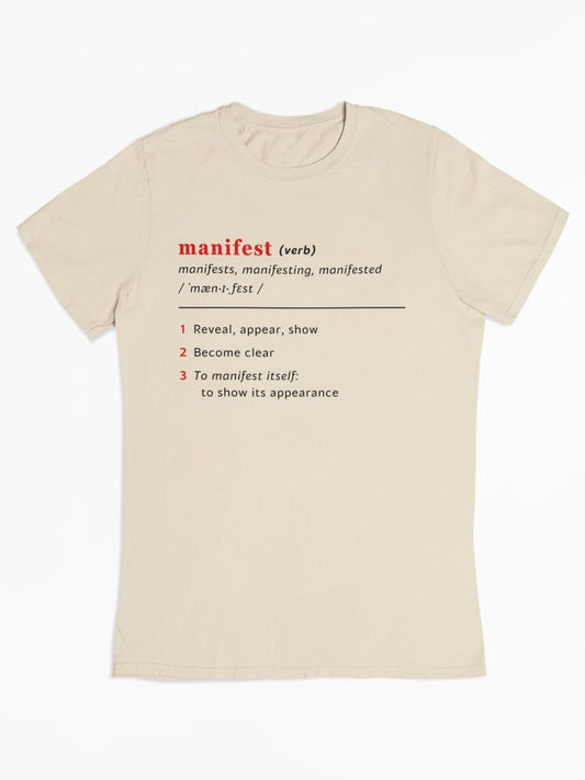 Good Thoughts Centre T-shirt - voorzijde: Definitie van manifesteren (Engels). Zonder logo. Kleur: Natural Raw