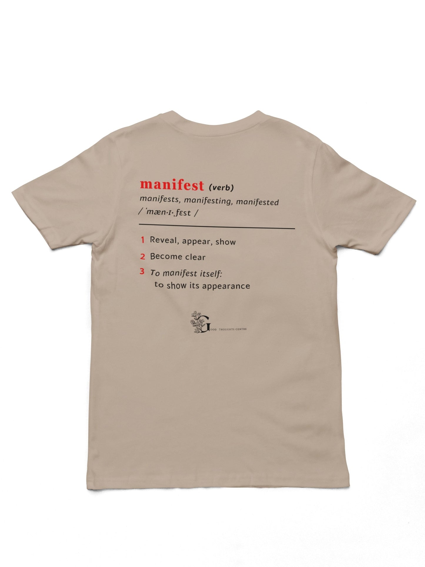 Good Thoughts Centre T-shirt - Achterzijde: Definitie van manifesteren (Engels) & logo. Kleur: Desert Dust