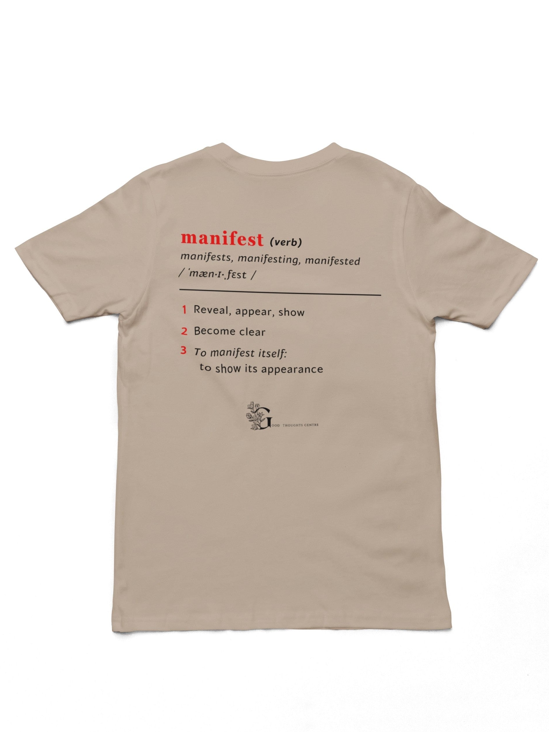 Good Thoughts Centre T-shirt - Achterzijde: Definitie van manifesteren (Engels) & logo. Kleur: Desert Dust