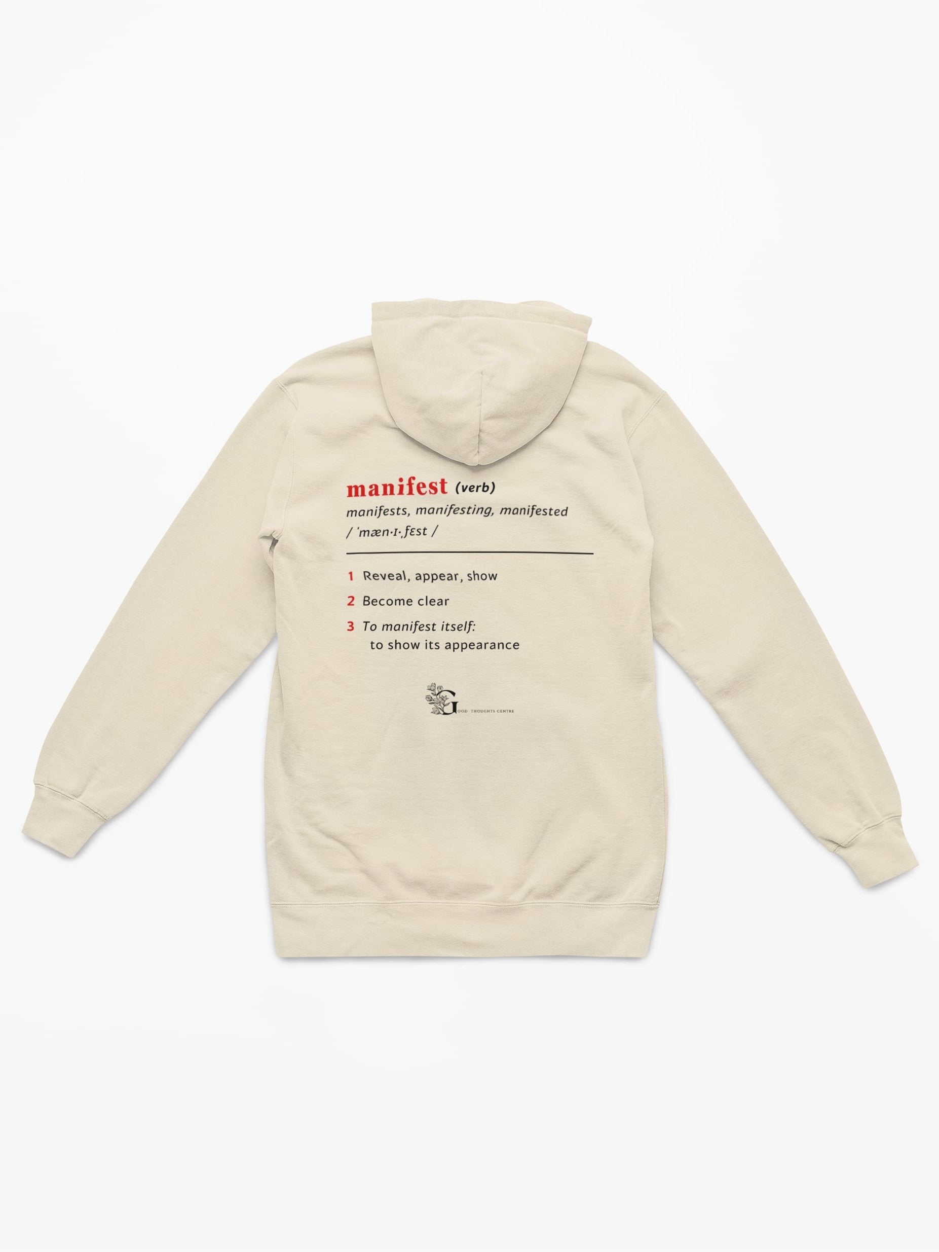 Good Thoughts Centre Sweater - Achterzijde: Definitie van manifesteren (Engels) & logo. Kleur: Natural Raw