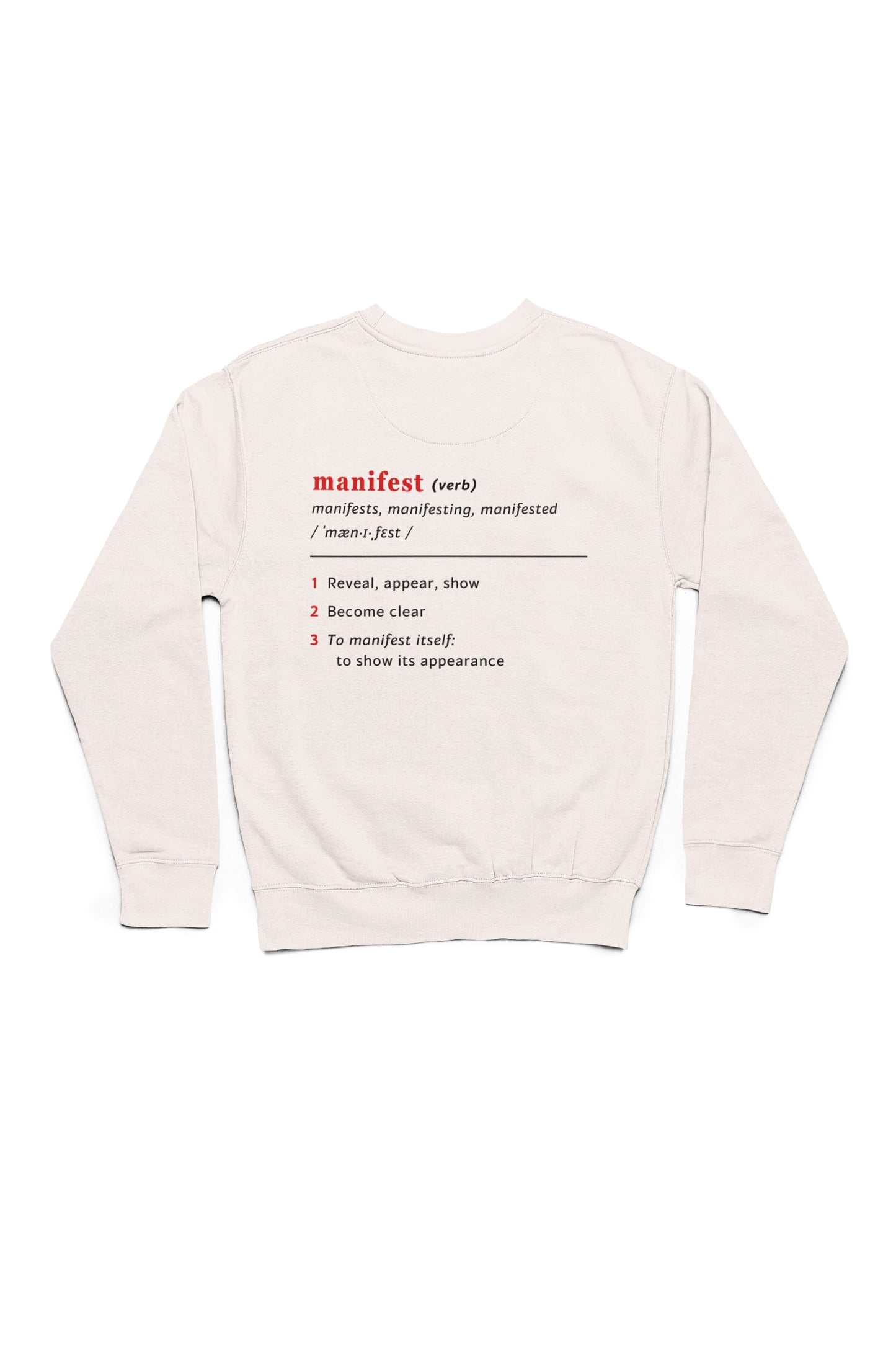 Good Thoughts Centre Sweater - achterzijde: Definitie van manifesteren (Engels). Zonder logo. Kleur: Off White