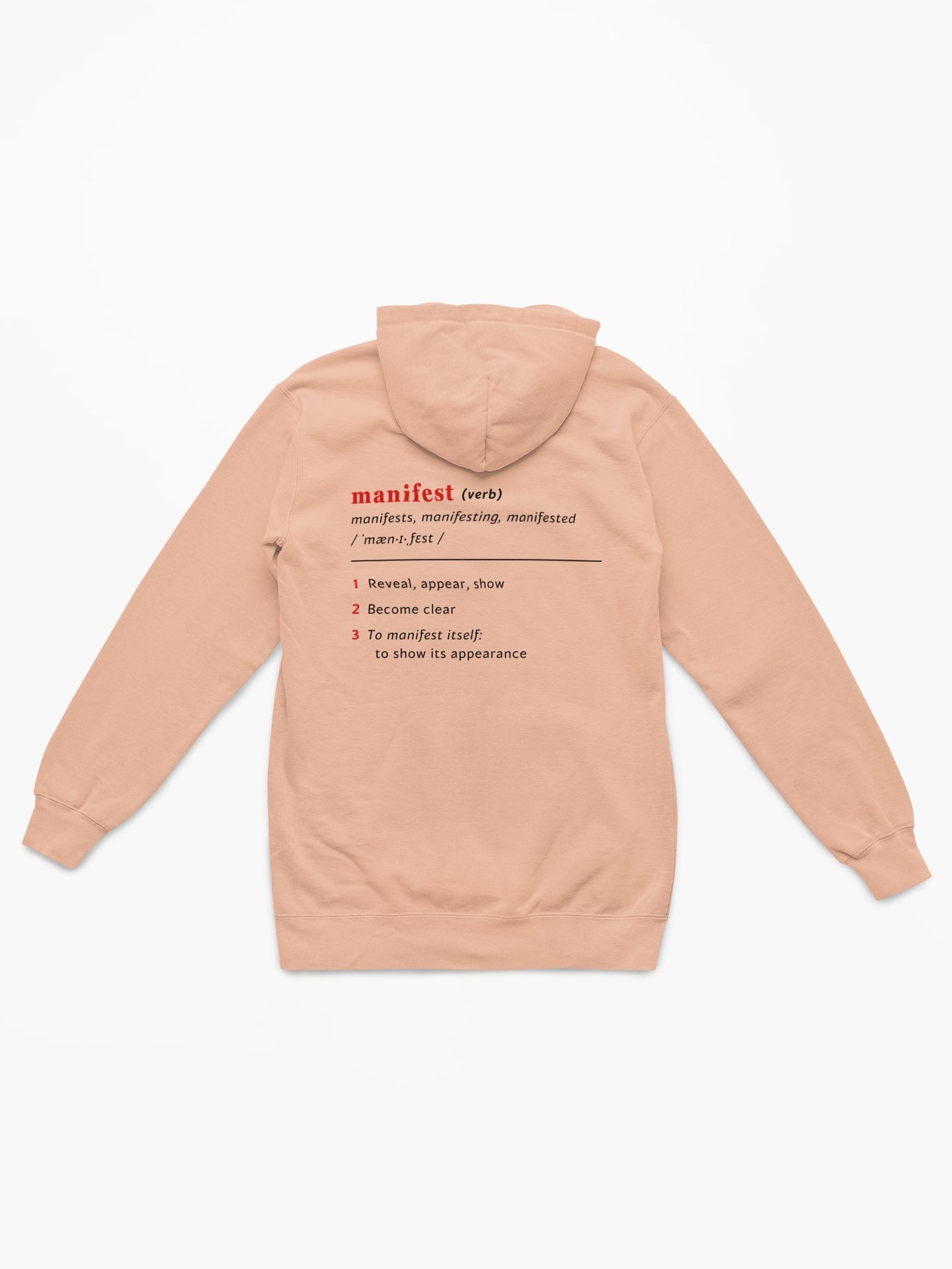 Good Thoughts Centre Hoodie - Achterzijde: Definitie van manifesteren (Engels). Zonder logo. Kleur: Fraiche Peche