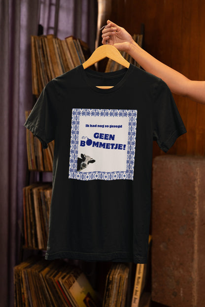 De beroemde quote uit de geweldige Melkunie reclame met de koeien uit de jaren '90. T-shirt van 100% biologisch katoen. Kleur: Black